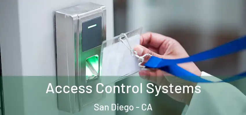  Access Control Systems San Diego - CA
