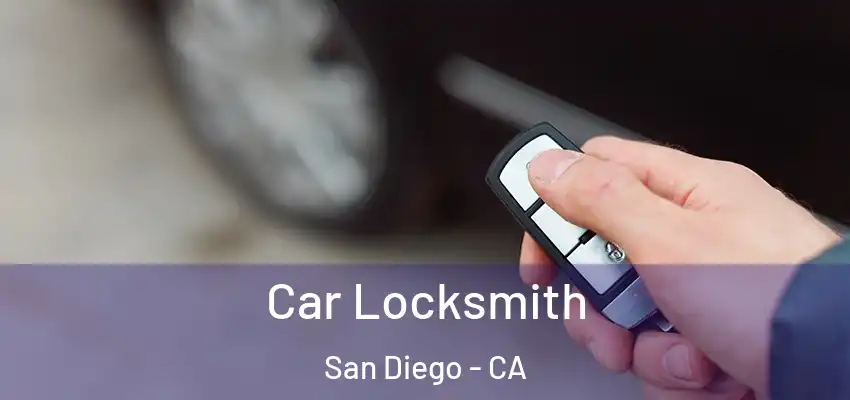 Car Locksmith San Diego - CA
