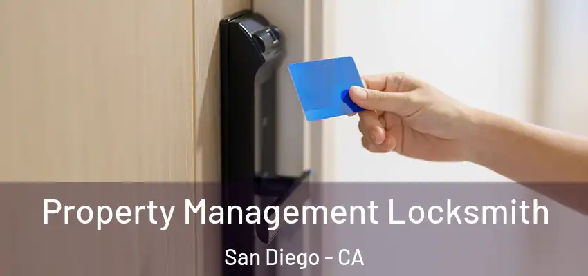  Property Management Locksmith San Diego - CA