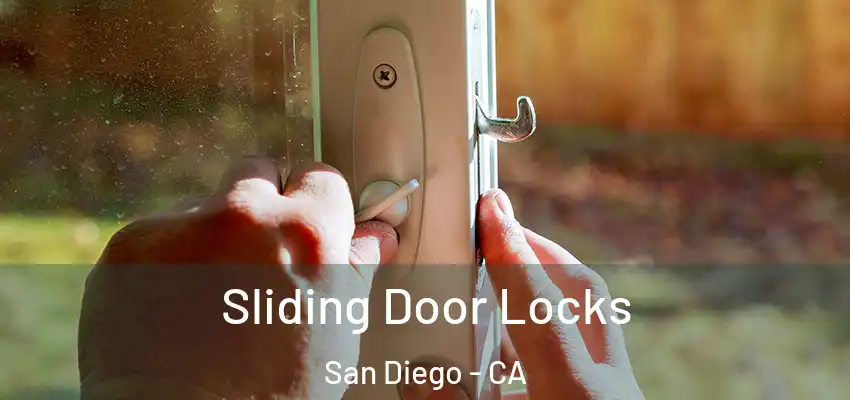  Sliding Door Locks San Diego - CA